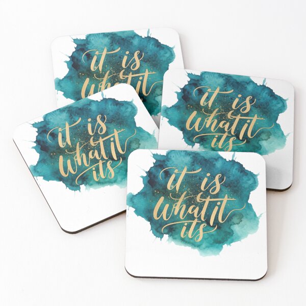 Item preview, It is what it is  designed and sold by DeepThoughtArt.