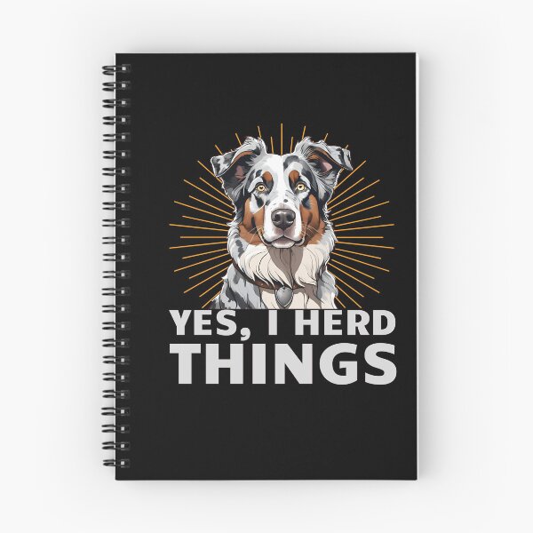 Item preview, Yes, I herd things. Australian shepherd portrait designed and sold by MySciPic.