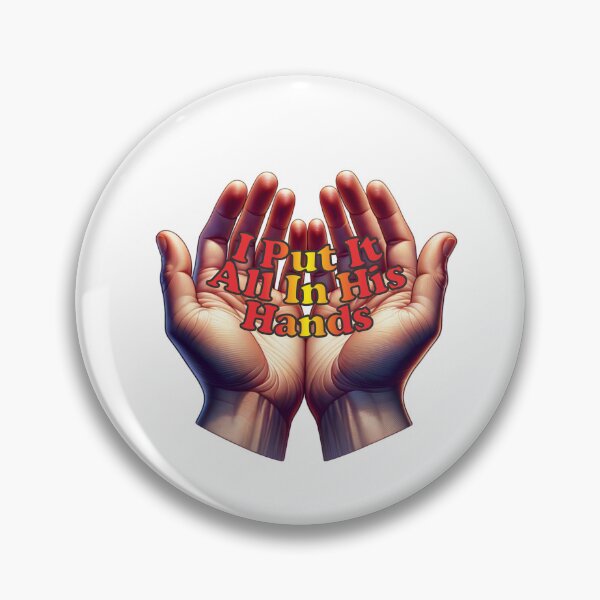Item preview, I Put It All In His Hands designed and sold by S4G Tees.