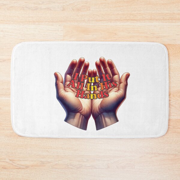 Item preview, I Put It All In His Hands designed and sold by S4G Tees.