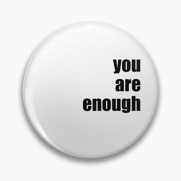 Item preview, you are enough designed and sold by MariettevdB.