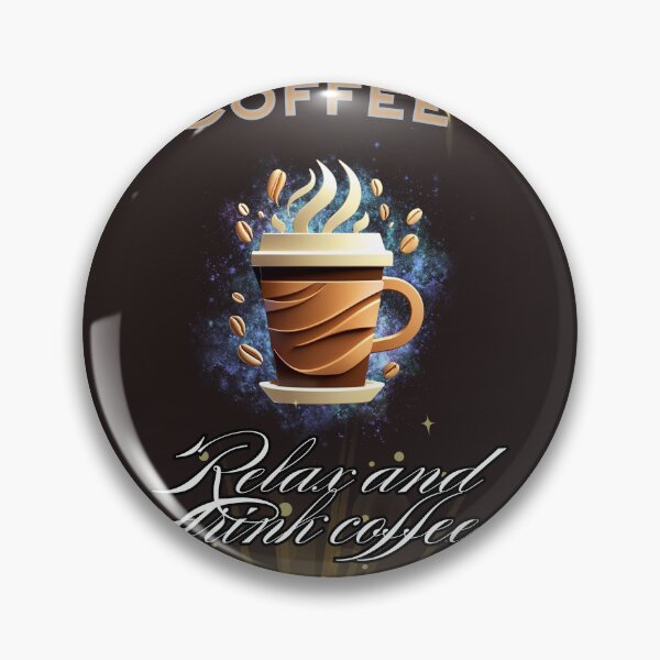 Item preview, Relax and drink coffee designed and sold by 4Dart.