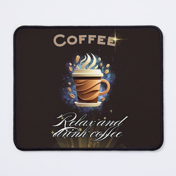 Item preview, Relax and drink coffee designed and sold by 4Dart.