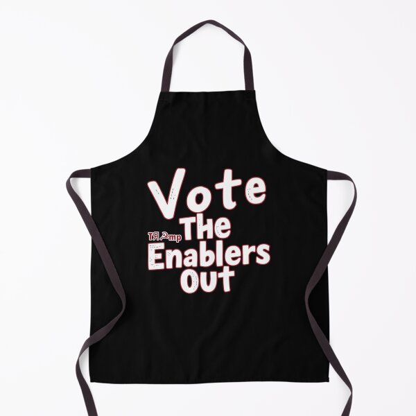 Item preview, Vote The Enablers Out designed and sold by SiggyZiggy.