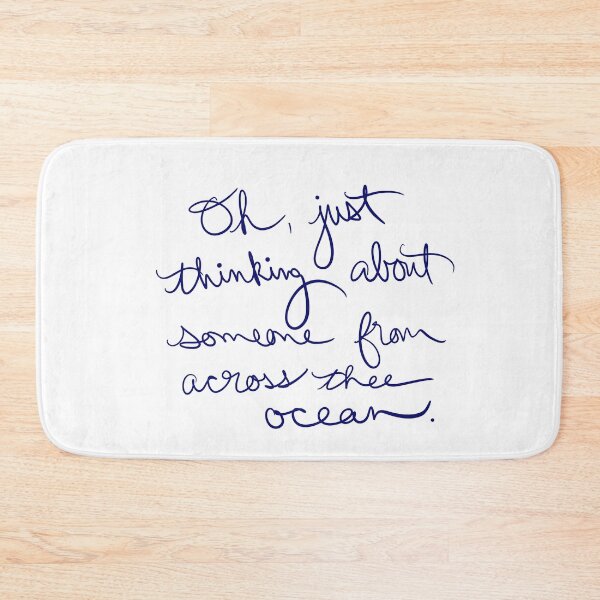 Item preview, Oh, just thinking about someone from across thee ocean. designed and sold by abeink.