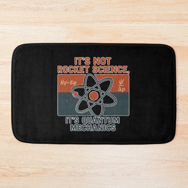 Item preview, It's Not Rocket Science, It's Quantum Mechanics  designed and sold by Ambient Mind Design.