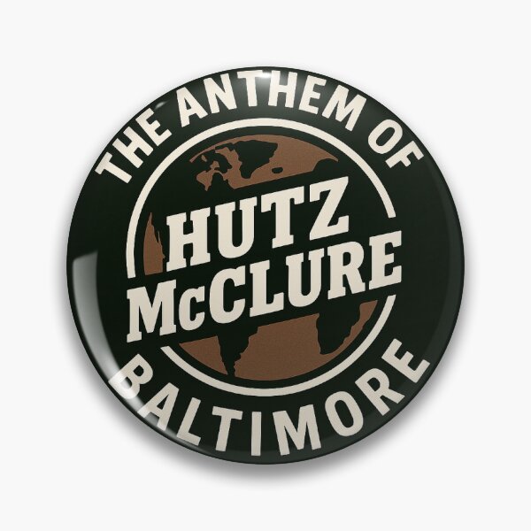 Item preview, Hutz McClure The Anthem Of Baltimore designed and sold by Fritzindc.