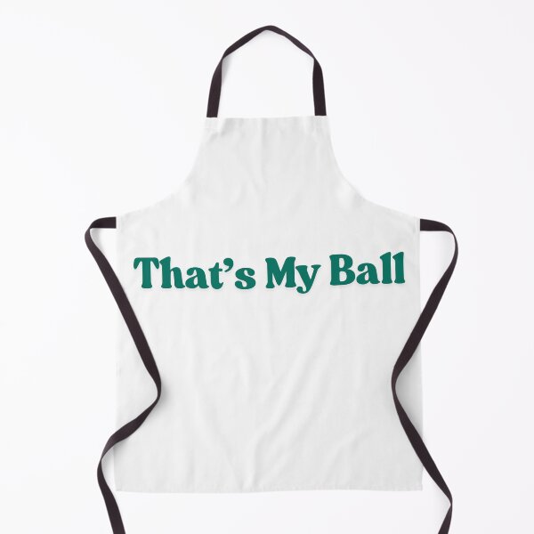 Item preview, That's My Ball designed and sold by StraightArchery.