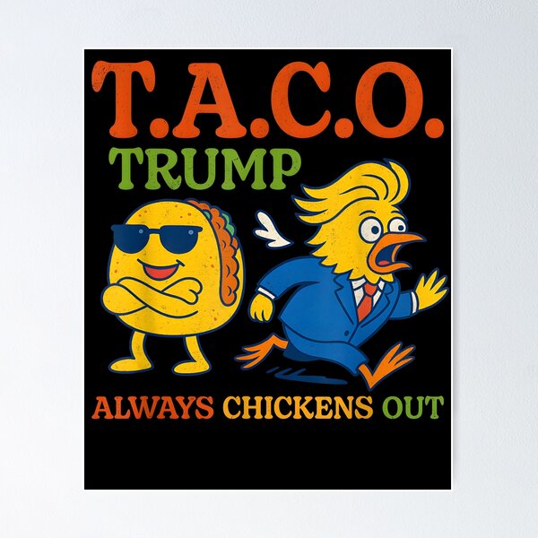 Item preview, Funny Taco Trump Always Chickens Out T.A.C.O Gfits designed and sold by ivotee.