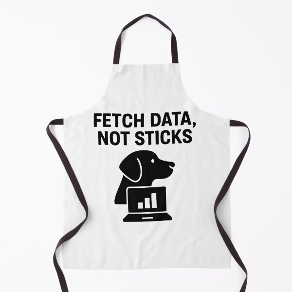 Item preview, FETCH DATA, NOT STICKS designed and sold by TheWonkyEaselCo.