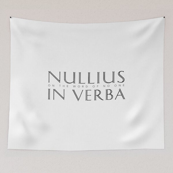 Item preview, Nullius In Verba (On the Word of No One) designed and sold by Elvin Dantes.
