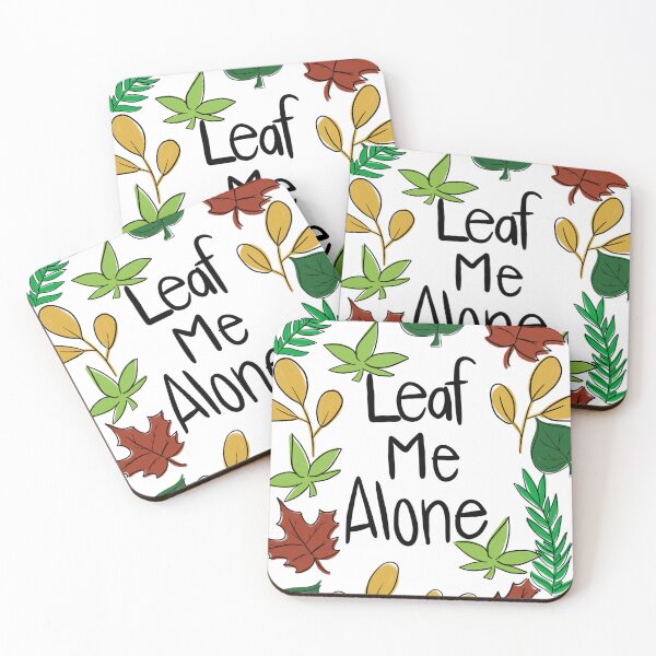 Item preview, Please Leaf Me Alone designed and sold by LumaJo Art.