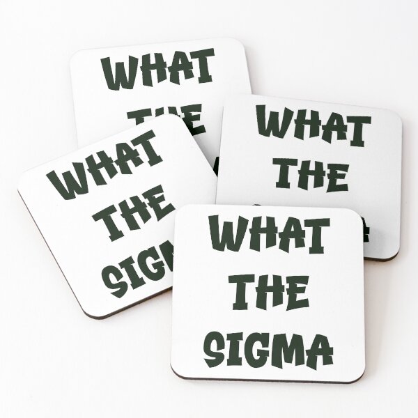 Item preview, What the Sigma – Bold Black Text Meme Design designed and sold by EmeraldeaDesign.