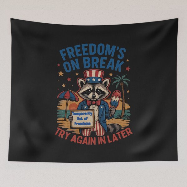 Item preview, Freedom’s on Break, Try Again Later: Political Satire Raccoon With Dark Humor Americana Style designed and sold by elynne9.