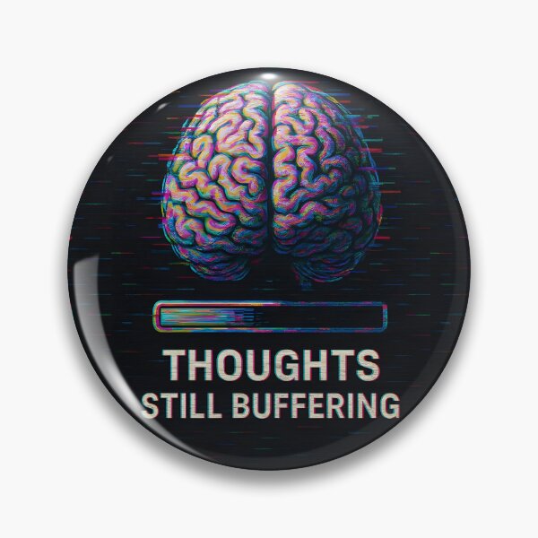 Item preview, Thoughts Still Buffering – Glitch Brain with Loading Bar designed and sold by Ashidre.