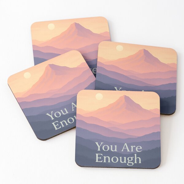 Item preview, You Are Enough - Mountain Sunrise Inspiration designed and sold by Cuckoo Parrot.