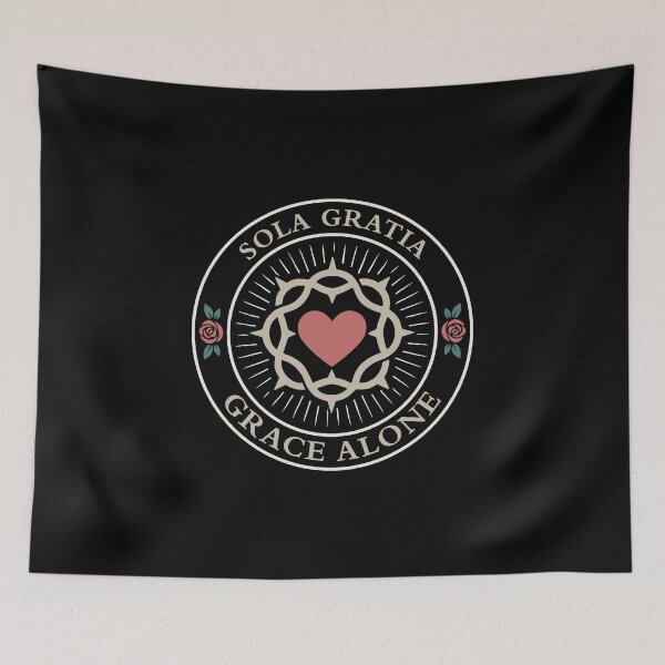 Item preview, SOLA GRATIA - GRACE ALONE - 5 Solas - Christian Reformation designed and sold by Glory After Tears.