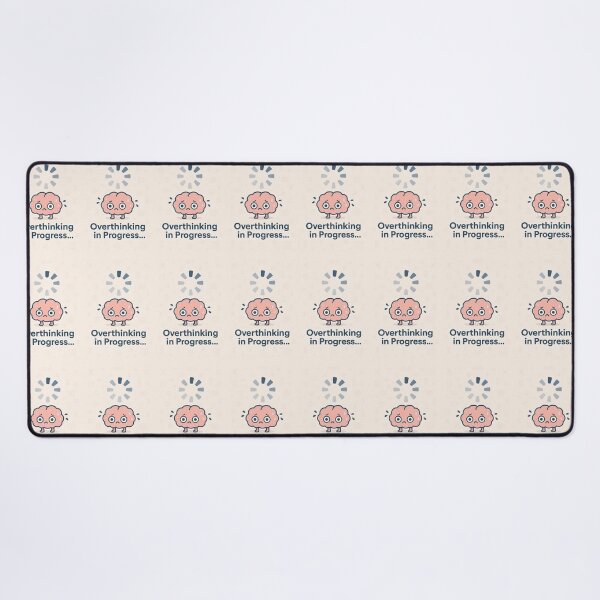 Item preview, "Overthinking in progress.... designed and sold by WeGotThat.