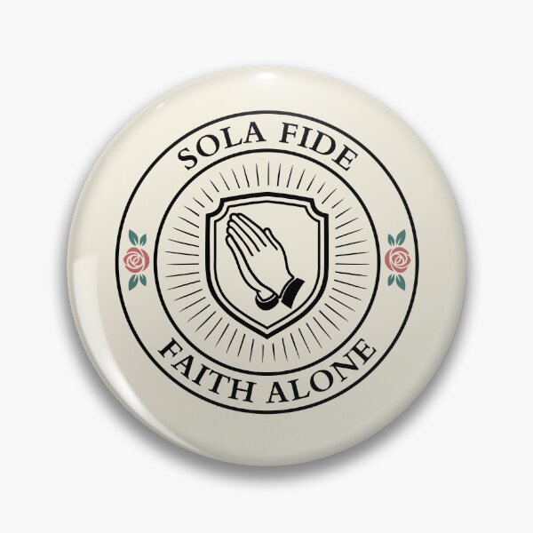 Item preview, SOLA FIDE - FAITH ALONE - 5 SOLAS - Protestant Reformation - Black designed and sold by Glory After Tears.