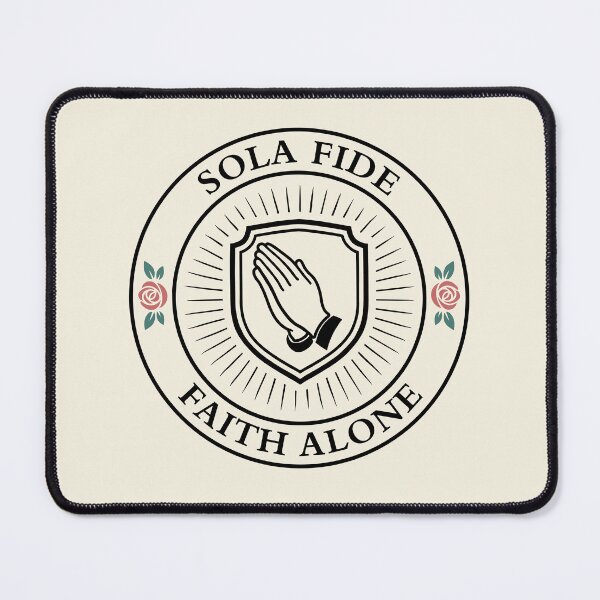 Item preview, SOLA FIDE - FAITH ALONE - 5 SOLAS - Protestant Reformation - Black designed and sold by Glory After Tears.