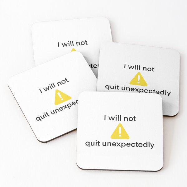 Item preview, I will not quit unexpectedly designed and sold by rox.ann.uh.