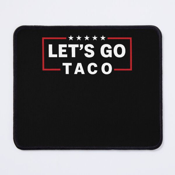 Item preview, Let’s Go Taco designed and sold by varioarts.