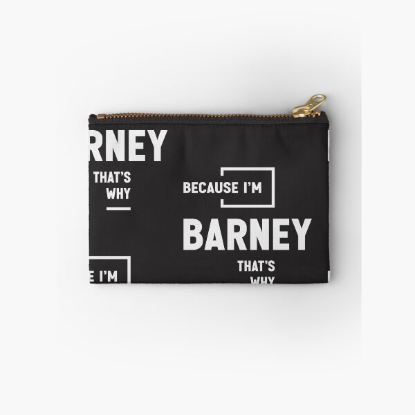 Item preview, Because I'm Barney That's Why Name Barney designed and sold by cidolopez.