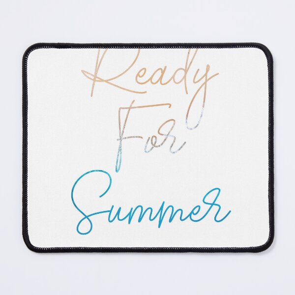 Item preview, Ready For Summer designed and sold by TayShopMT.