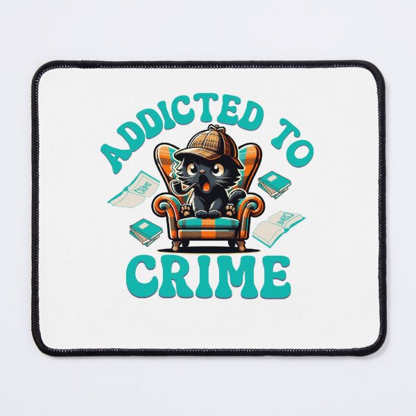 Item preview, Addicted to crime designed and sold by BigfeetLittlepaws.