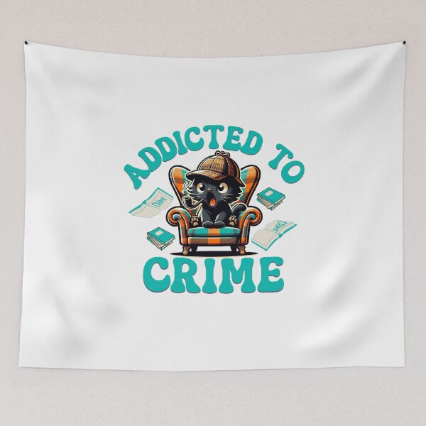 Item preview, Addicted to crime designed and sold by BritishDelights.