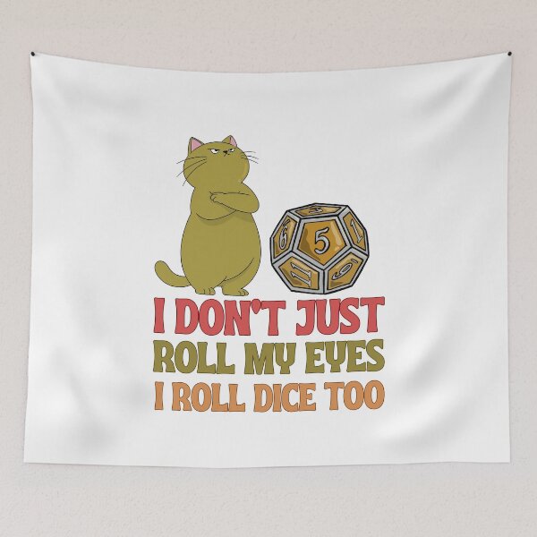 Item preview, I don't just roll my eyes I roll dice too  designed and sold by BritishDelights.