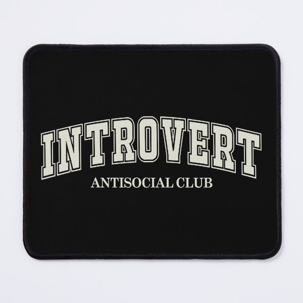 Item preview, Introvert Antisocial Club designed and sold by Crossroads-Art.