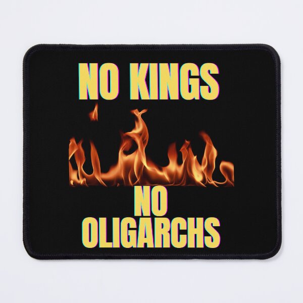 Item preview, no kings no oligarchs designed and sold by TEEJAMBOREE.