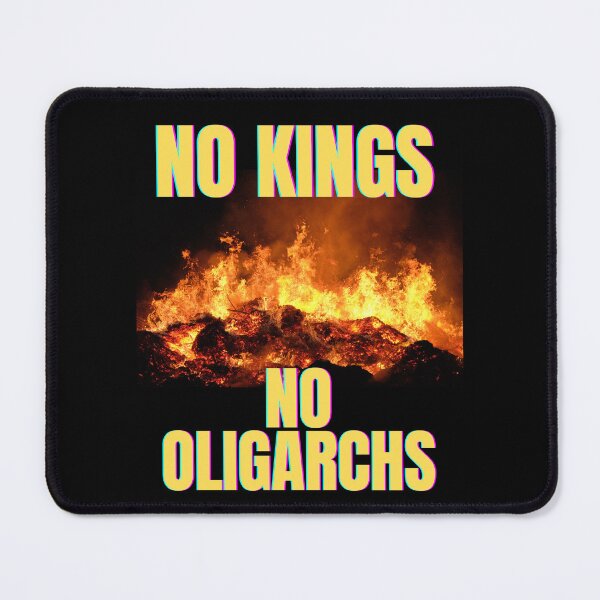 Item preview, no kings no oligarchs designed and sold by TEEJAMBOREE.