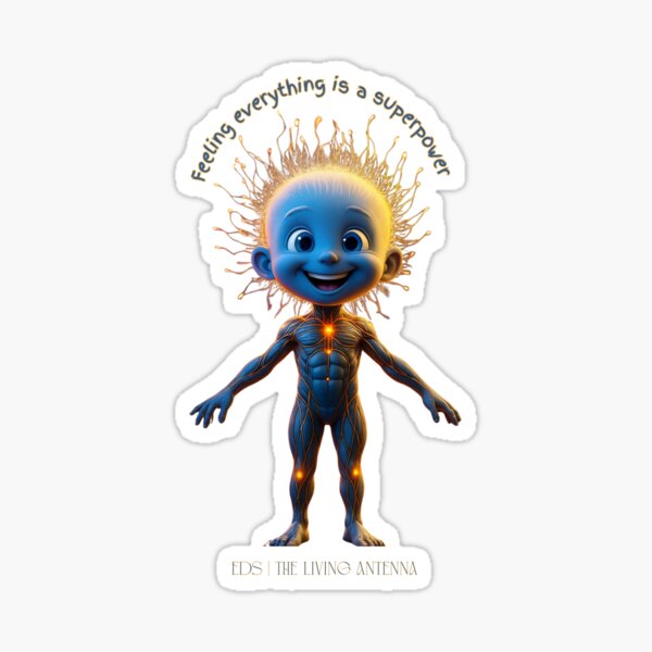 Item preview, Feeling Everything is a Super Power designed and sold by MelissaMadrigal | IUFOB.