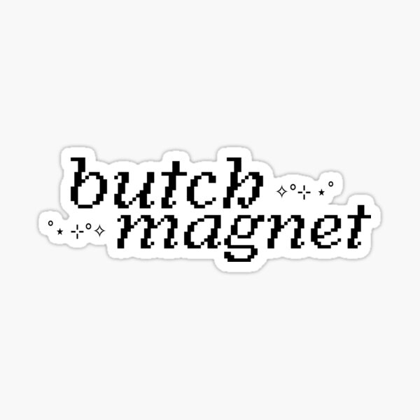 Item preview, ~* BUTCH MAGNET *~ designed and sold by <3 butch magnet <3.