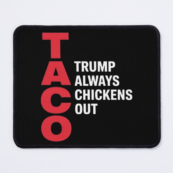Item preview, Funny Taco Trump Always Chickens Out designed and sold by love3617.