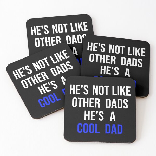 Item preview, He's Not Like Other Dads He's A Cool Dad designed and sold by 622Strands.