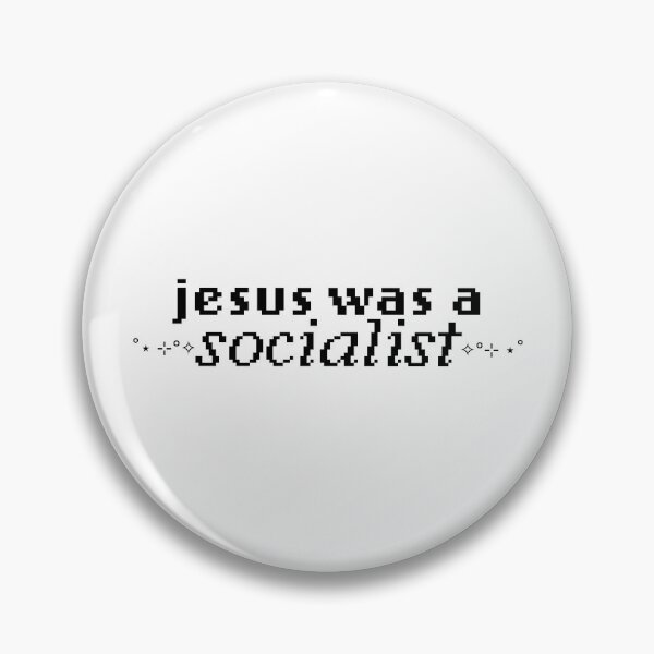 Item preview, ~* jesus was a socialist *~ designed and sold by <3 butch magnet <3.