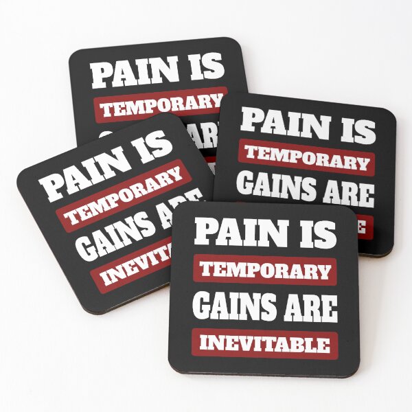 Item preview, Pain Is Temporary Gains Are Inverivable designed and sold by TheFineShirt.