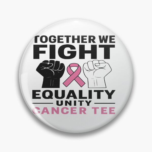 Item preview, Together We Fight – Cancer Unity Equality Awareness Tee designed and sold by Designly Yours.