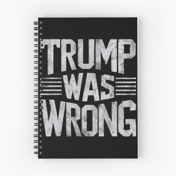 Item preview, Trump Was Wrong designed and sold by PlanetMarker.