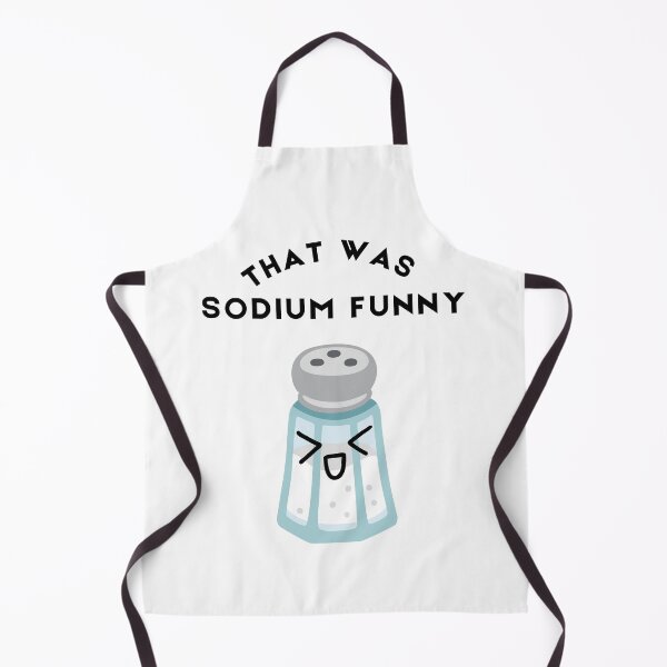 Item preview, That Was Sodium Funny designed and sold by Peeshes.