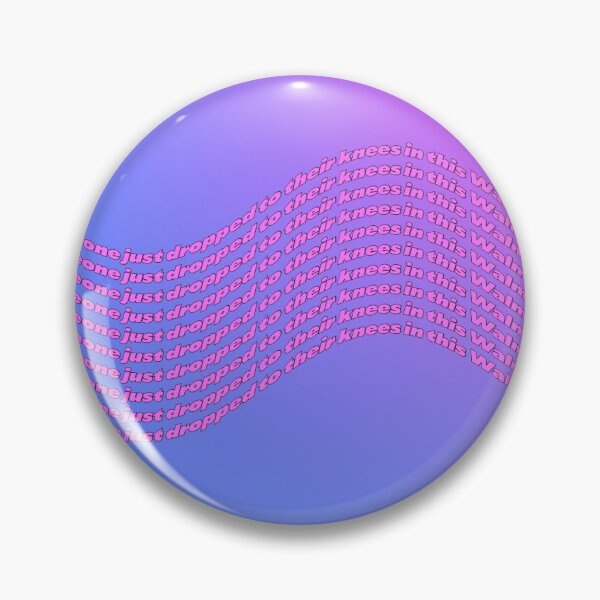Item preview, Someone Just Dropped to Their Knees in This Walmart designed and sold by wildpalmseller.