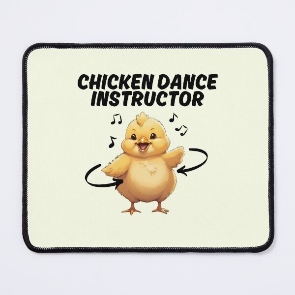 Item preview, Chicken Dance Instructor designed and sold by GleamingGiant.