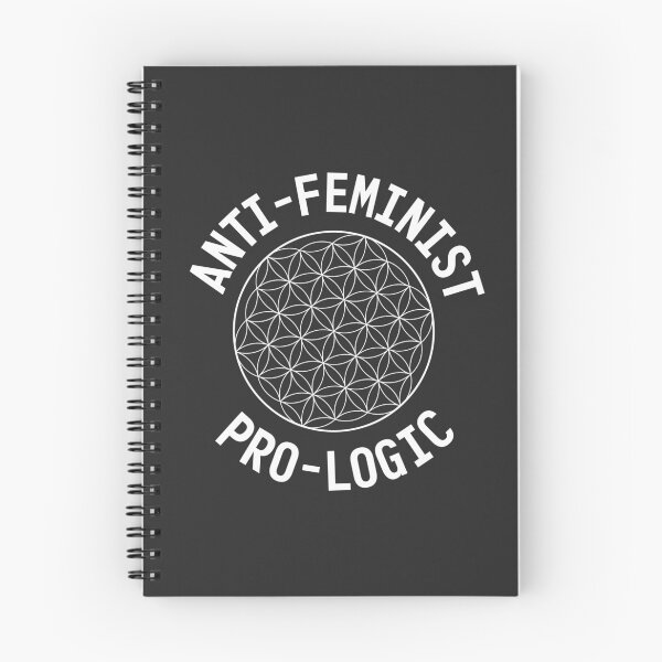 Item preview, Anti-Feminist, Pro-Logic designed and sold by Desert Wench.