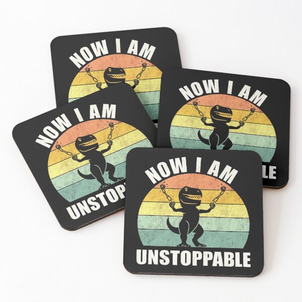 Item preview, Now I Am Unstoppable T-Rex Funny Dinosaur Design designed and sold by ndalamson.