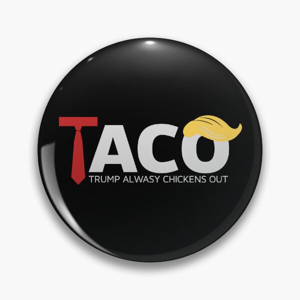 Item preview, Funny TACO Trump Always Chickens Out designed and sold by Artifyo.