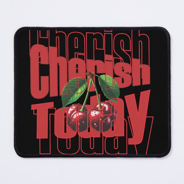 Item preview, Cherish Today designed and sold by Kyle Pires.
