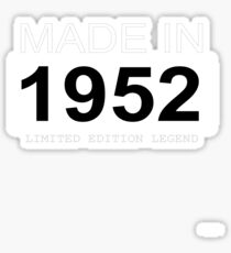 Made In 1952 Limited Edition Legend - Born in 1952 Sticker